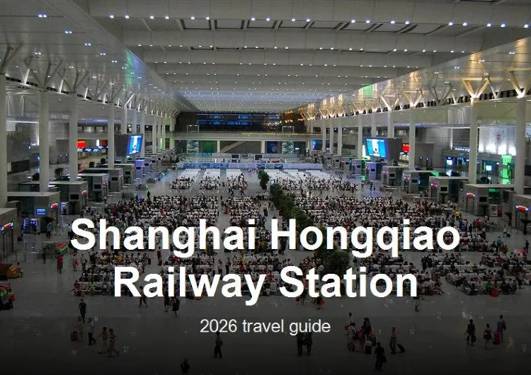 Shanghai Hongqiao Railway Station: Metro, Tickets & Transfers (2026)