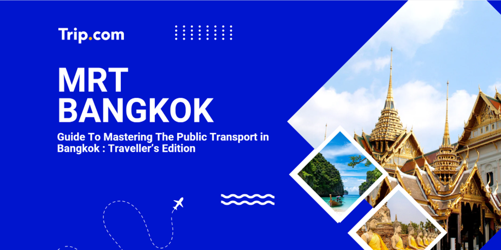 Title Card;MRT Bangkok, Guide to Mastering The Public Transport in Bangkok