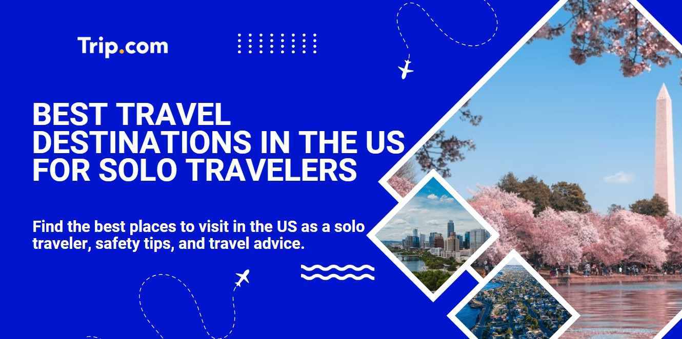 Best US Solo Travel Destinations Banner