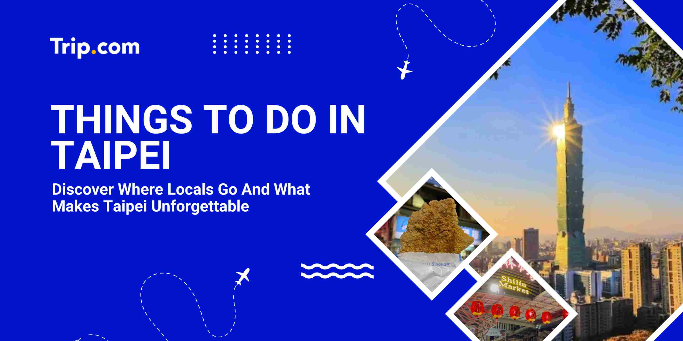 Things To Do In Taipei