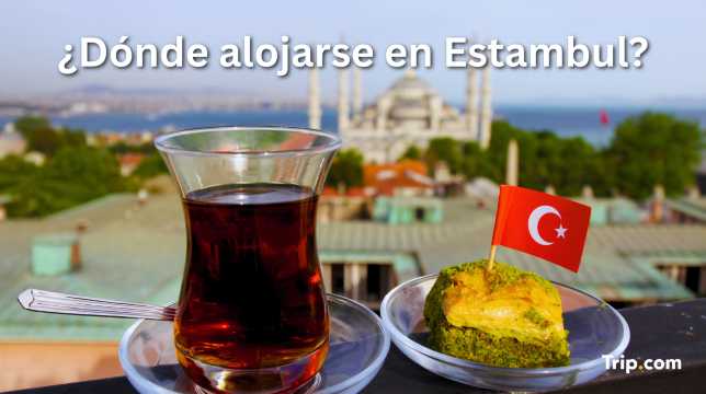 Dónde alojarse en Estambul: mejores zonas y hoteles