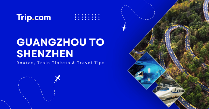 Guangzhou to Shenzhen: Train Prices, Tickets & Tips | Trip.com
