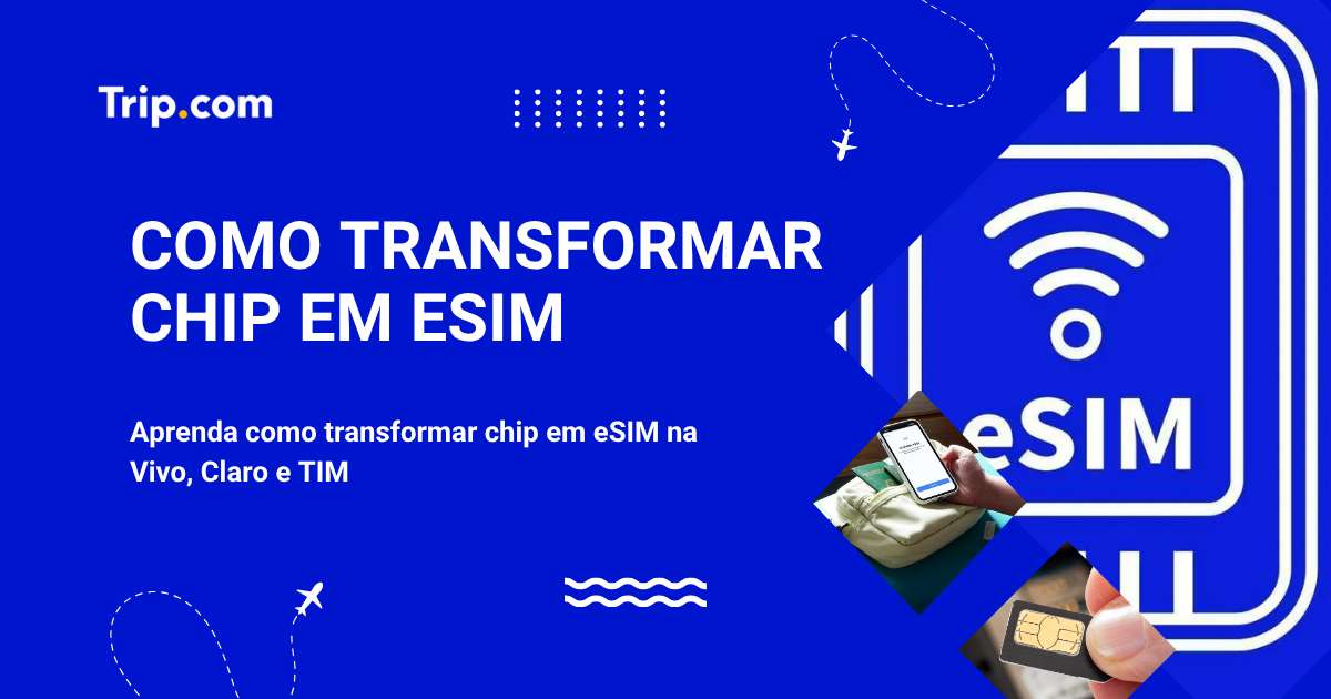 Como transformar chip em eSIM