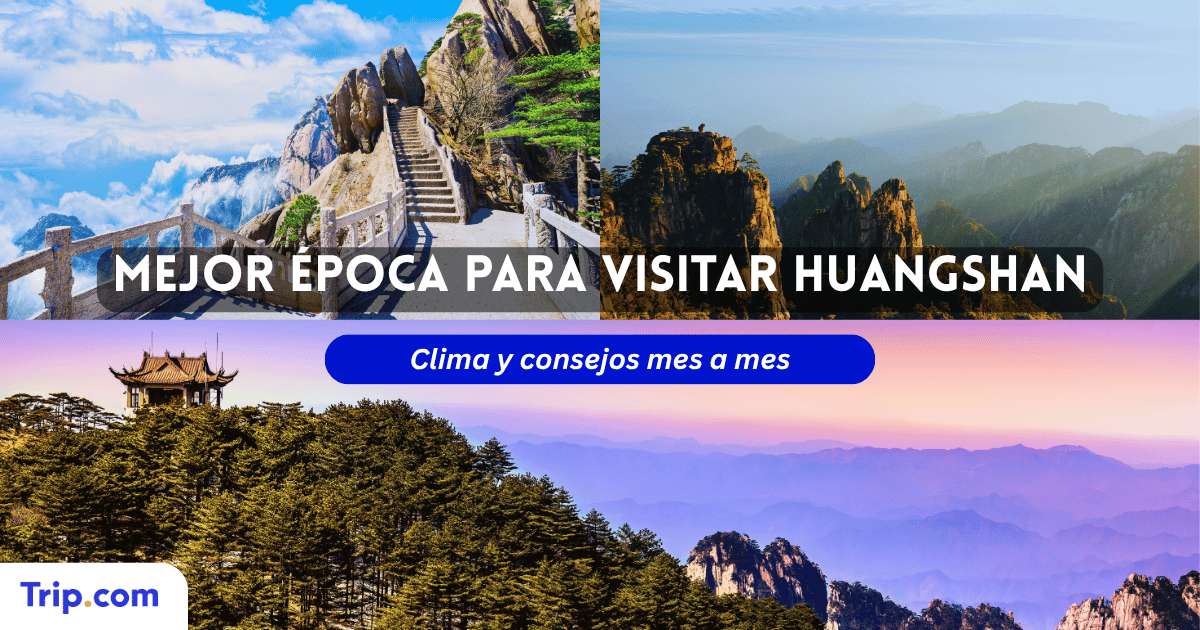 Cuándo ir a Huangshan: mejor época en 2026