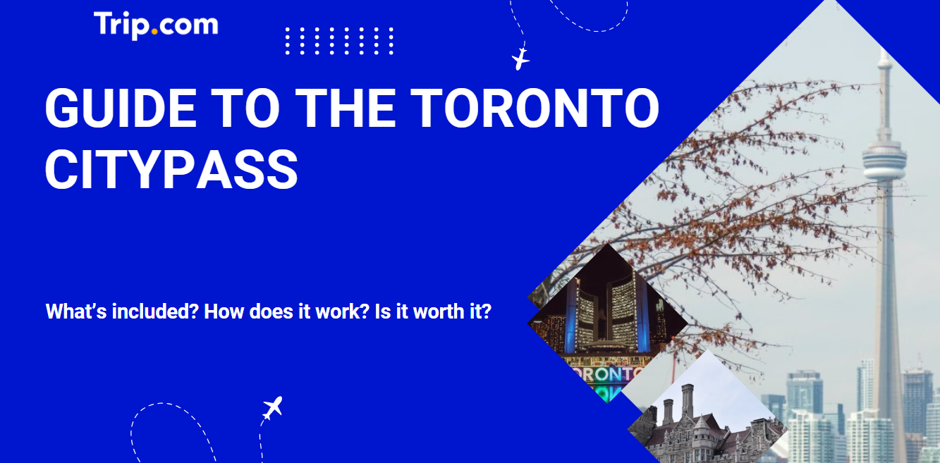 Guide to Toronto CityPASS