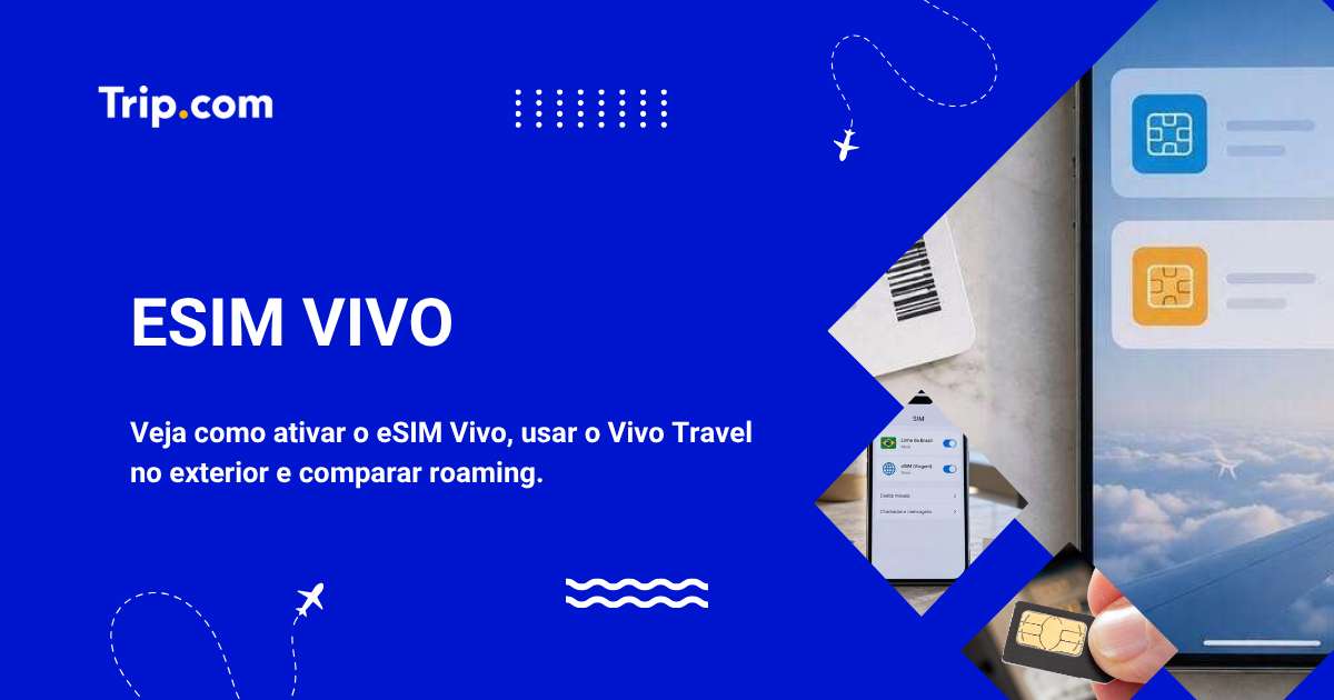 E sim vivo veja como ativar o seu esim no exterior