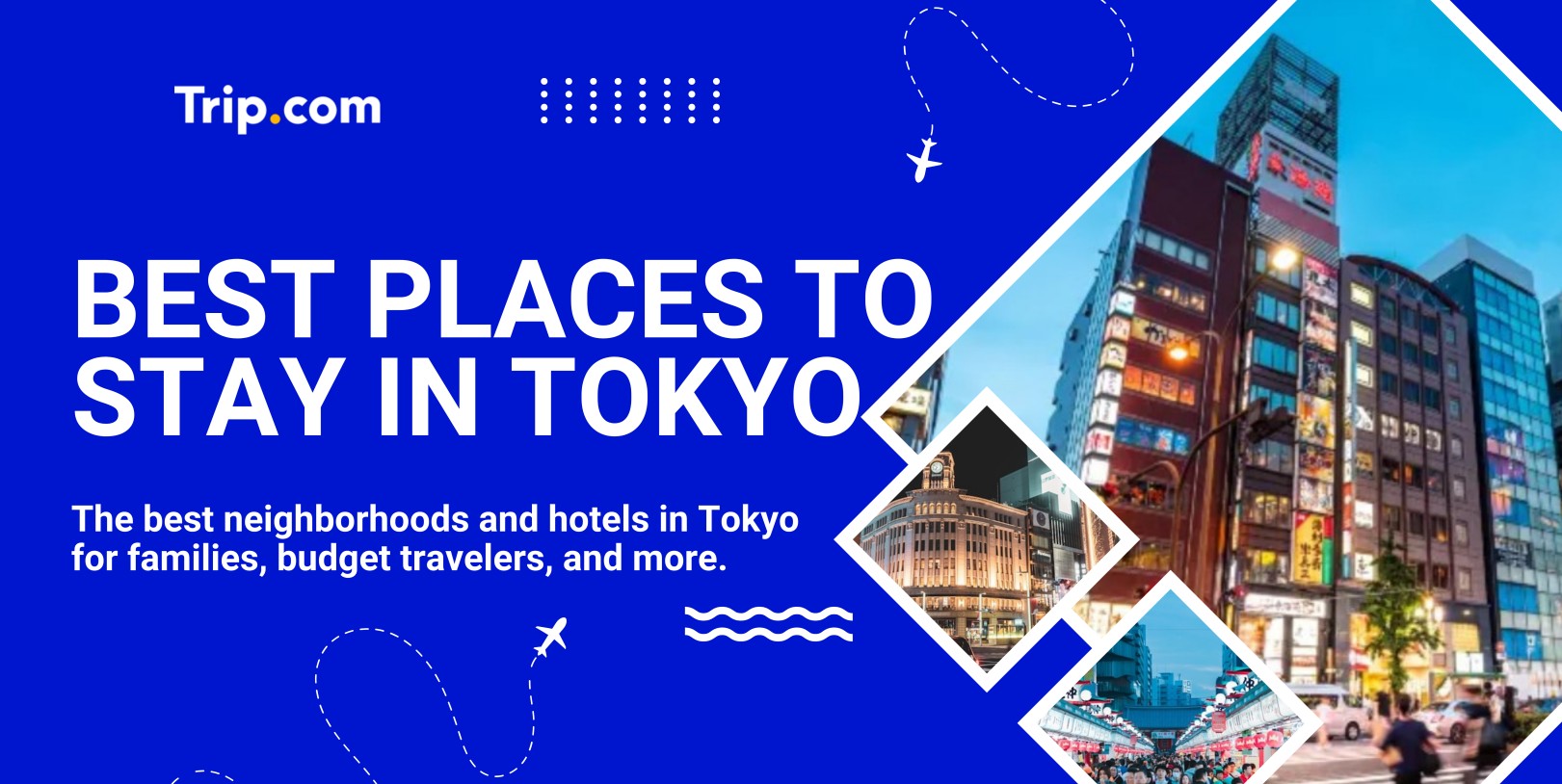 The Best Places to Stay in Tokyo