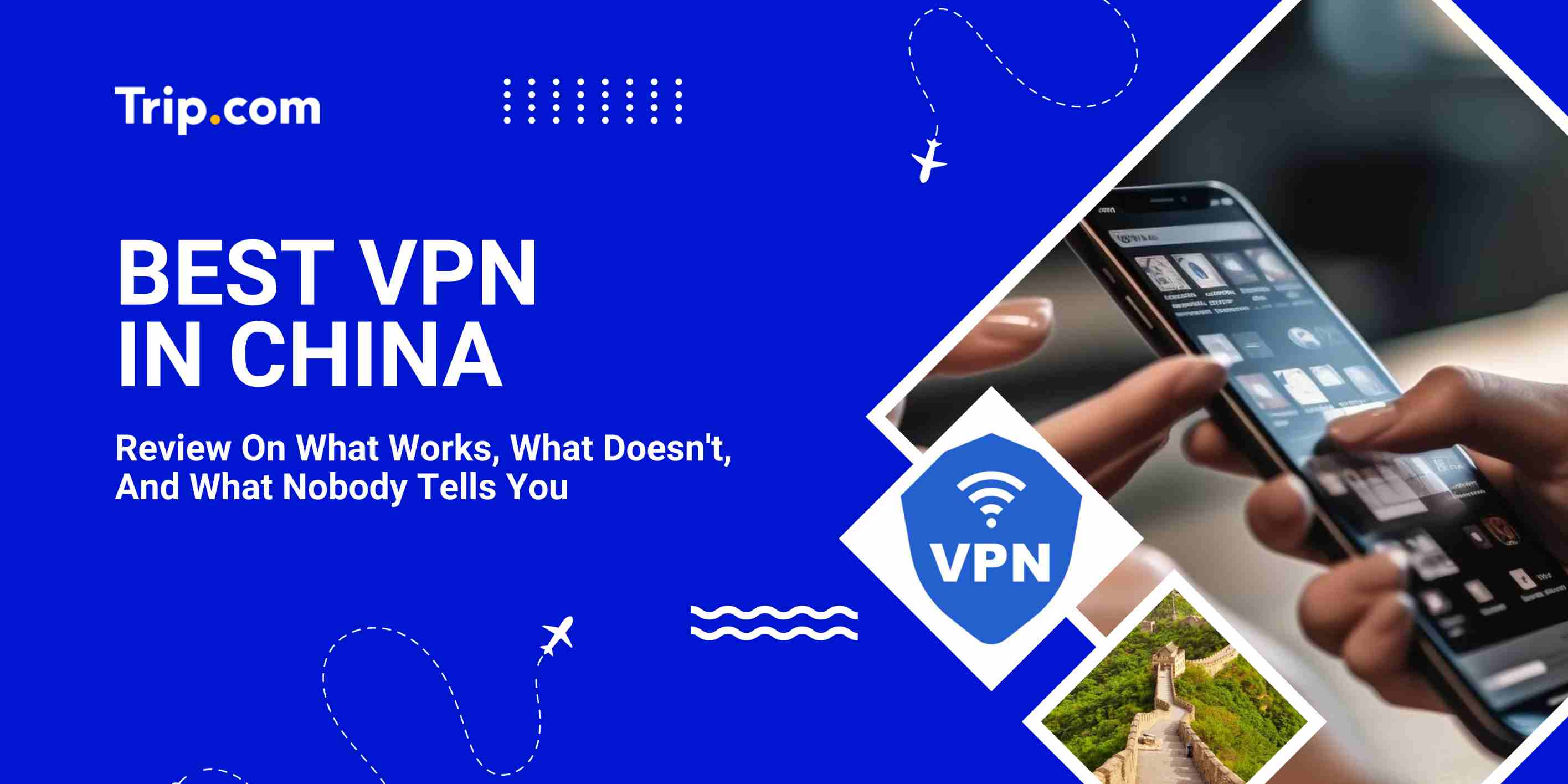 Best VPN in China