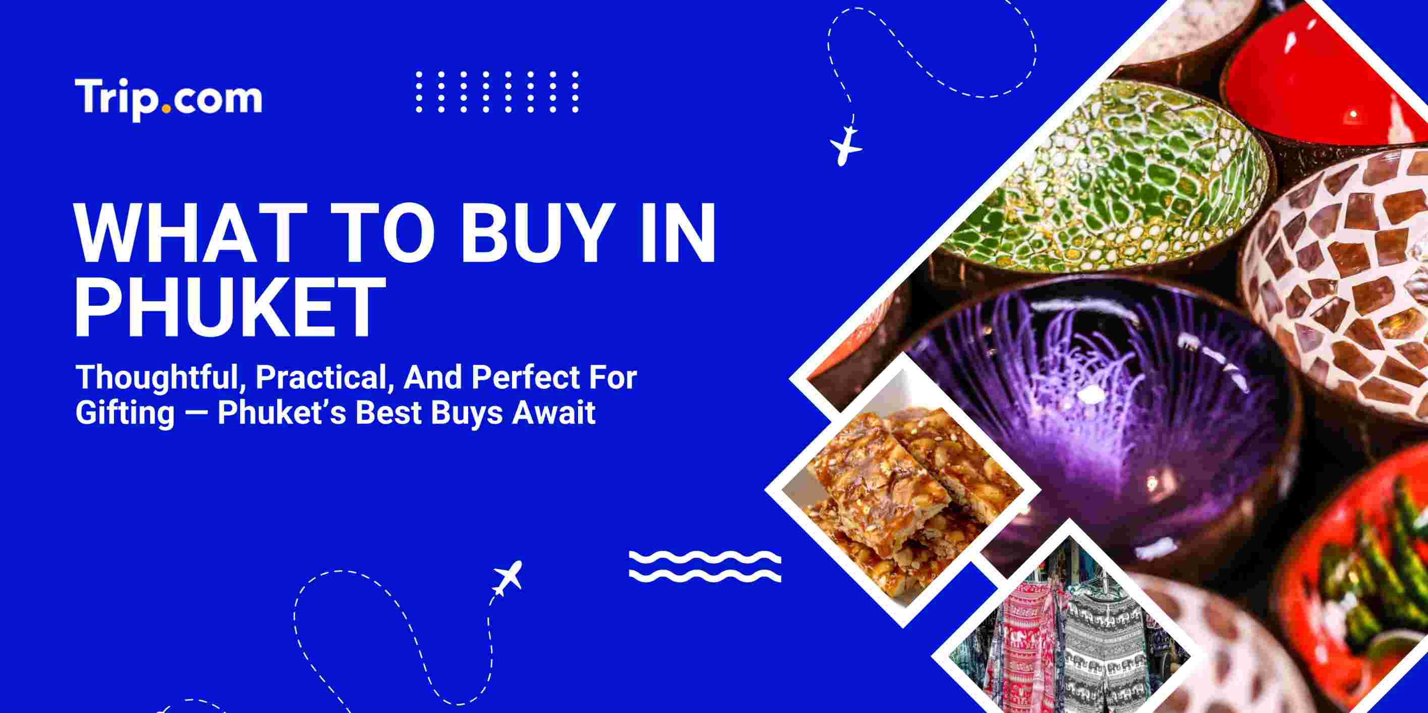 What to Buy in Phuket