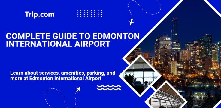 Guide to Edmonton Airport