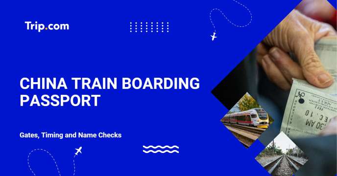 China Train Boarding Passport: Gates, Timing and Name Checks