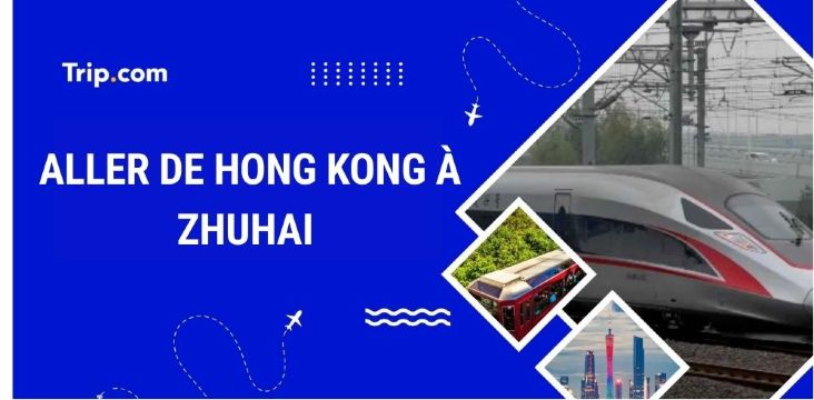 Aller à Zhuhai depuis Hong Kong en 2026