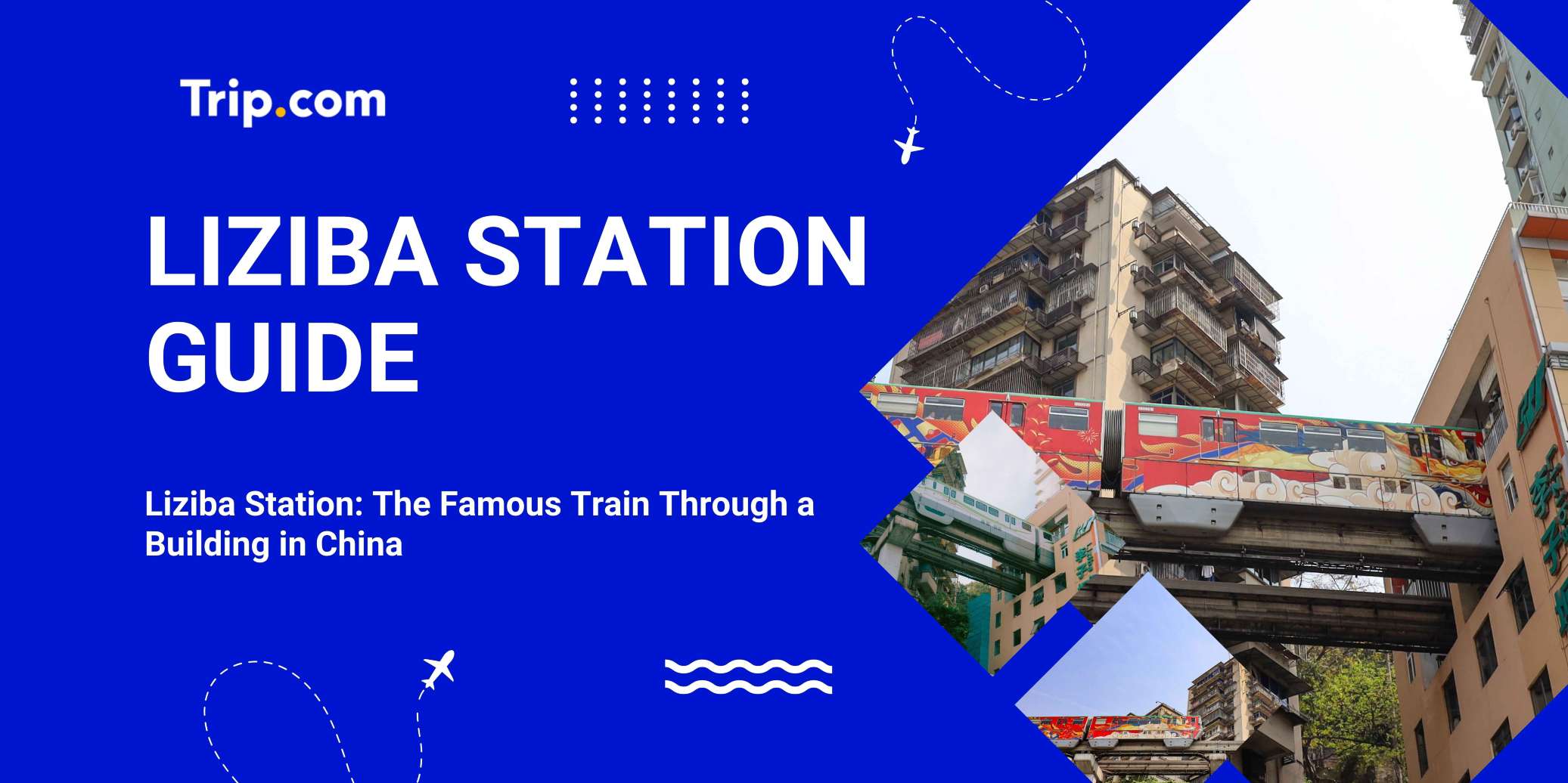 Liziba Station: The Famous Train Through a Building in China 