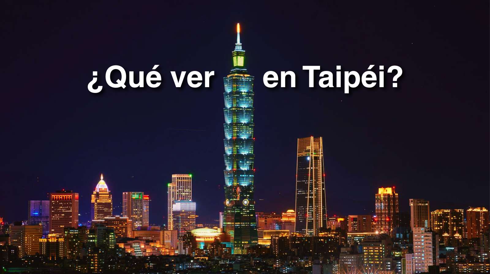 que ver en taipei