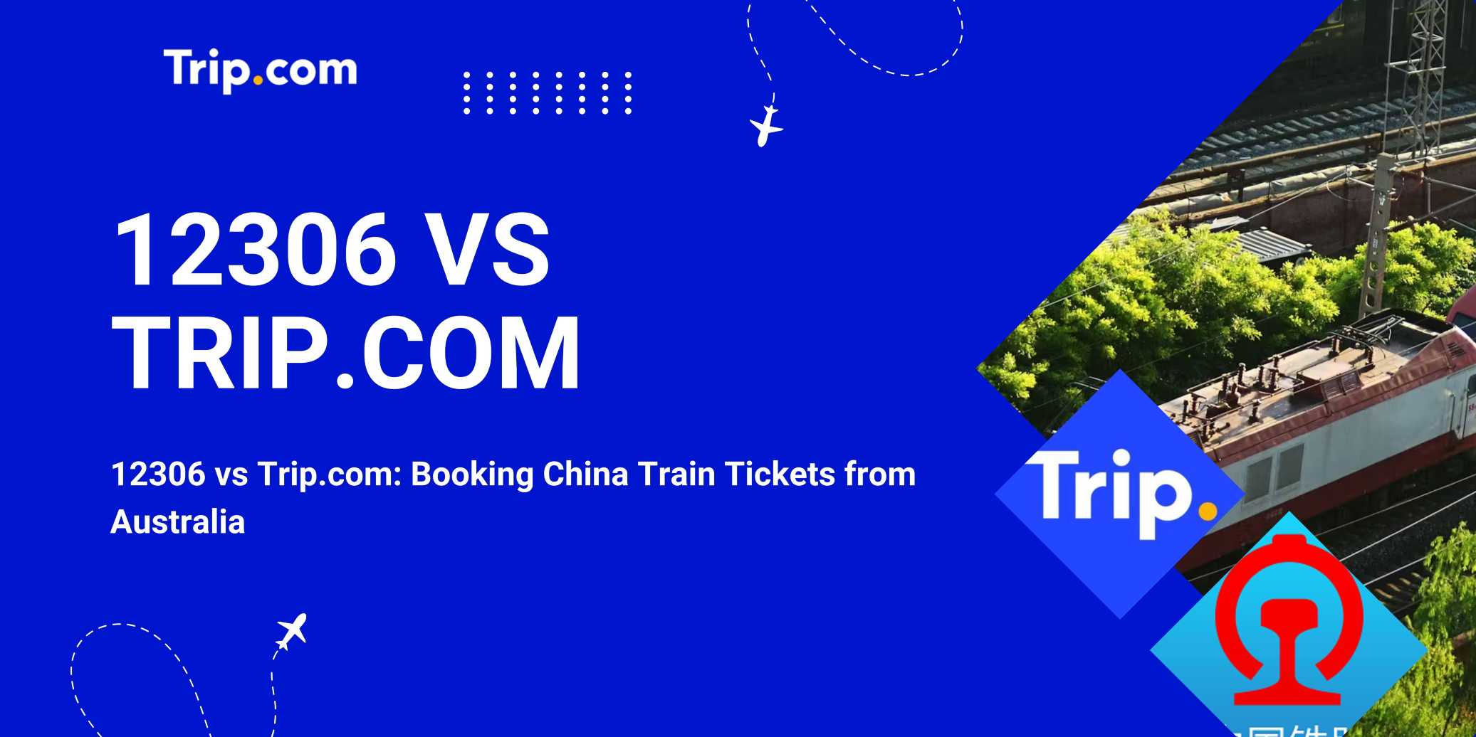 12306 vs Trip.com