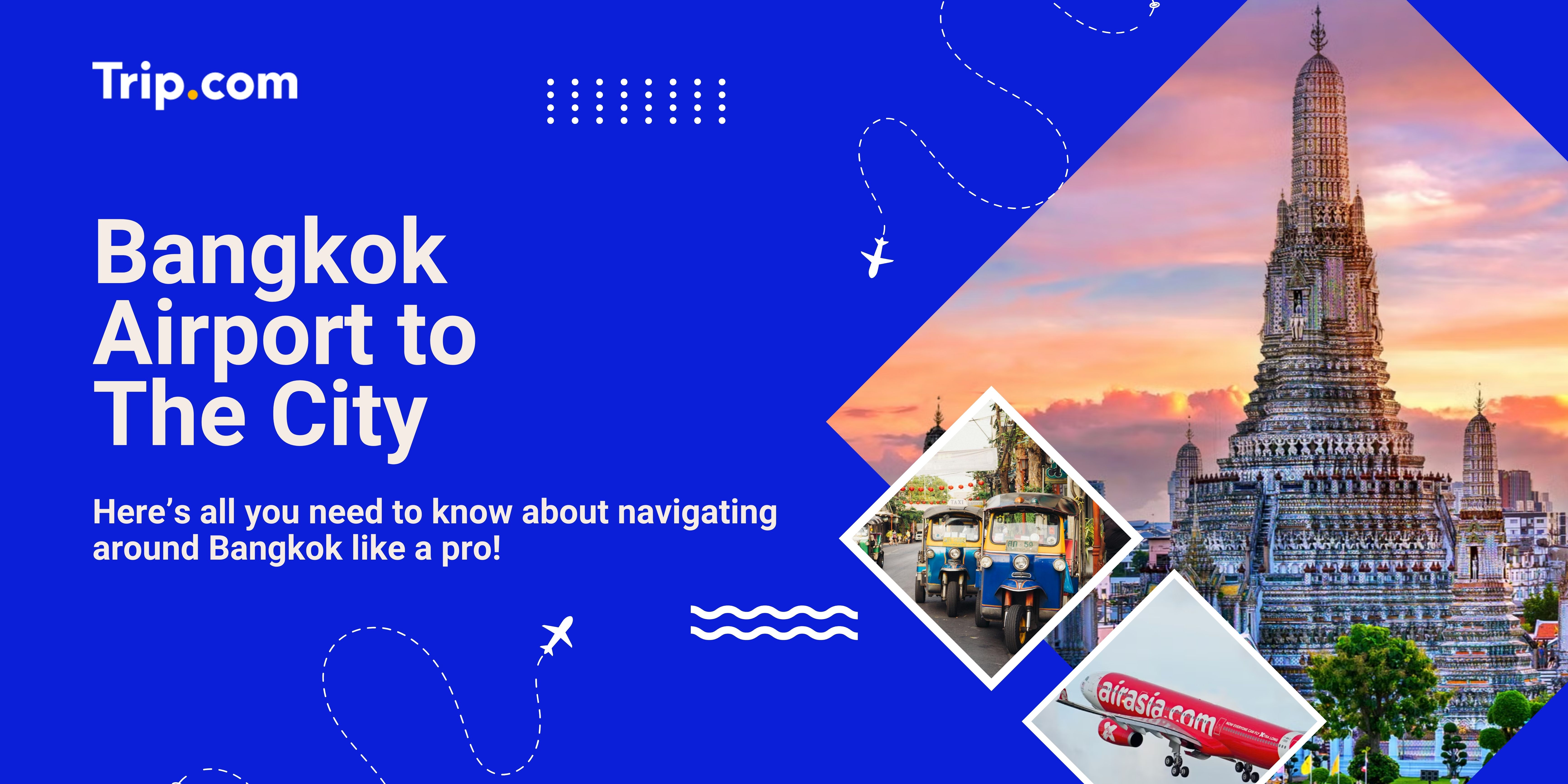 title card; Bangkok airport to city