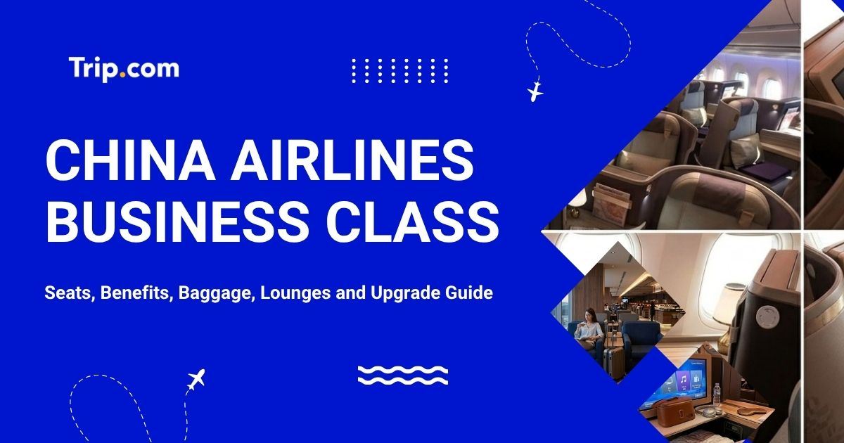 China Airlines Business Class Guide