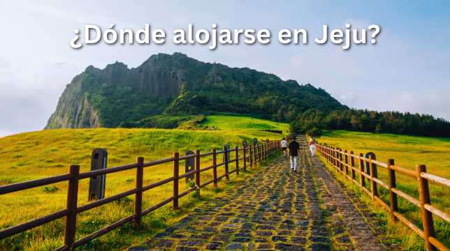 Dónde alojarse en Jeju: mejores zonas y hoteles