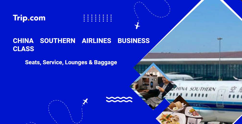 China Southern Airlines Business Class 