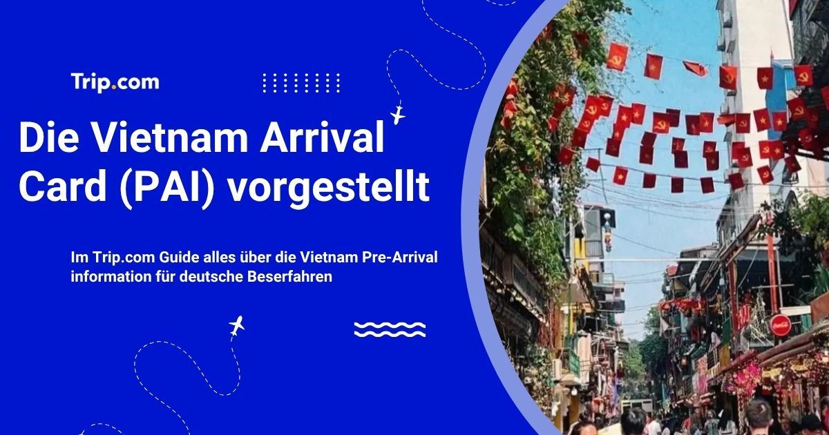 Arrival Card Vietnam: Wie und wann ausfüllen?