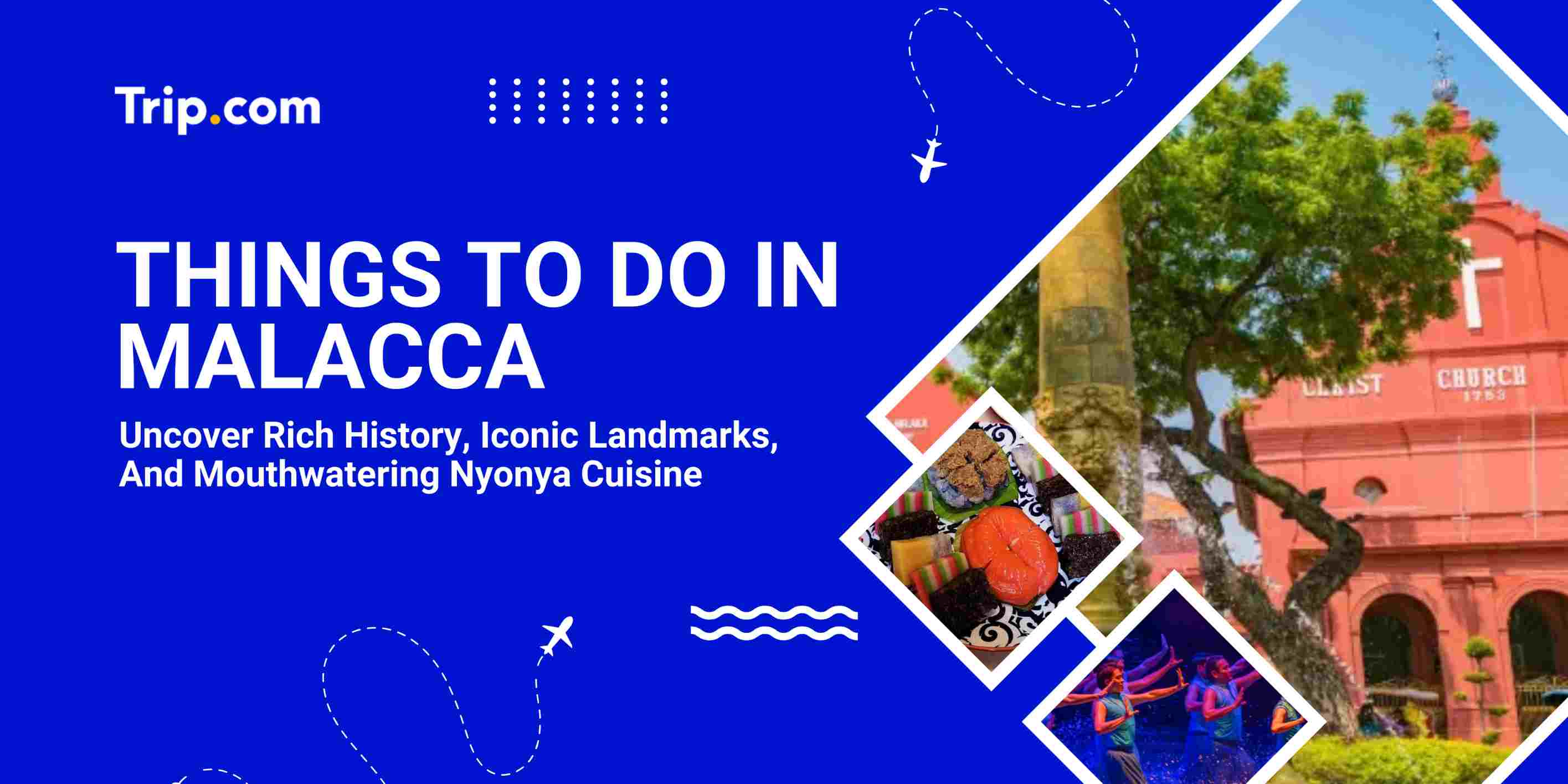 Things To Do In Malacca