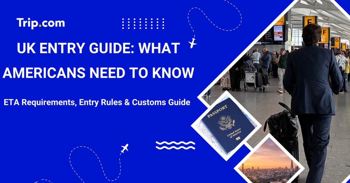 UK Arrival Card: What American Travelers Need to Know
