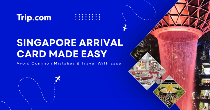 Trip.com Singapore Arrival Card guide cover image featuring the Jewel Changi Airport waterfall