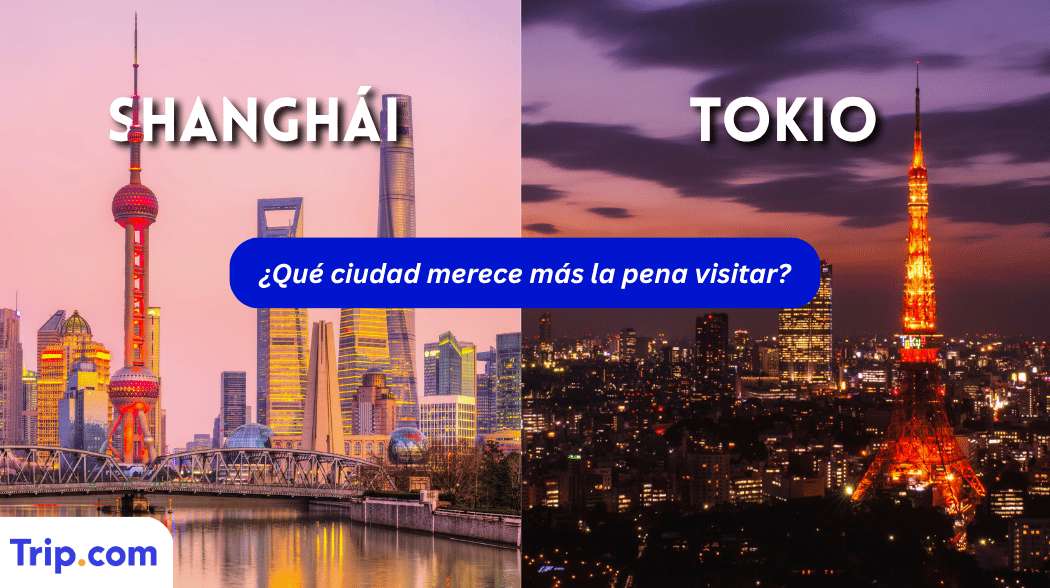 Shanghái o Tokio: ¿Qué destino merece más la pena visitar?