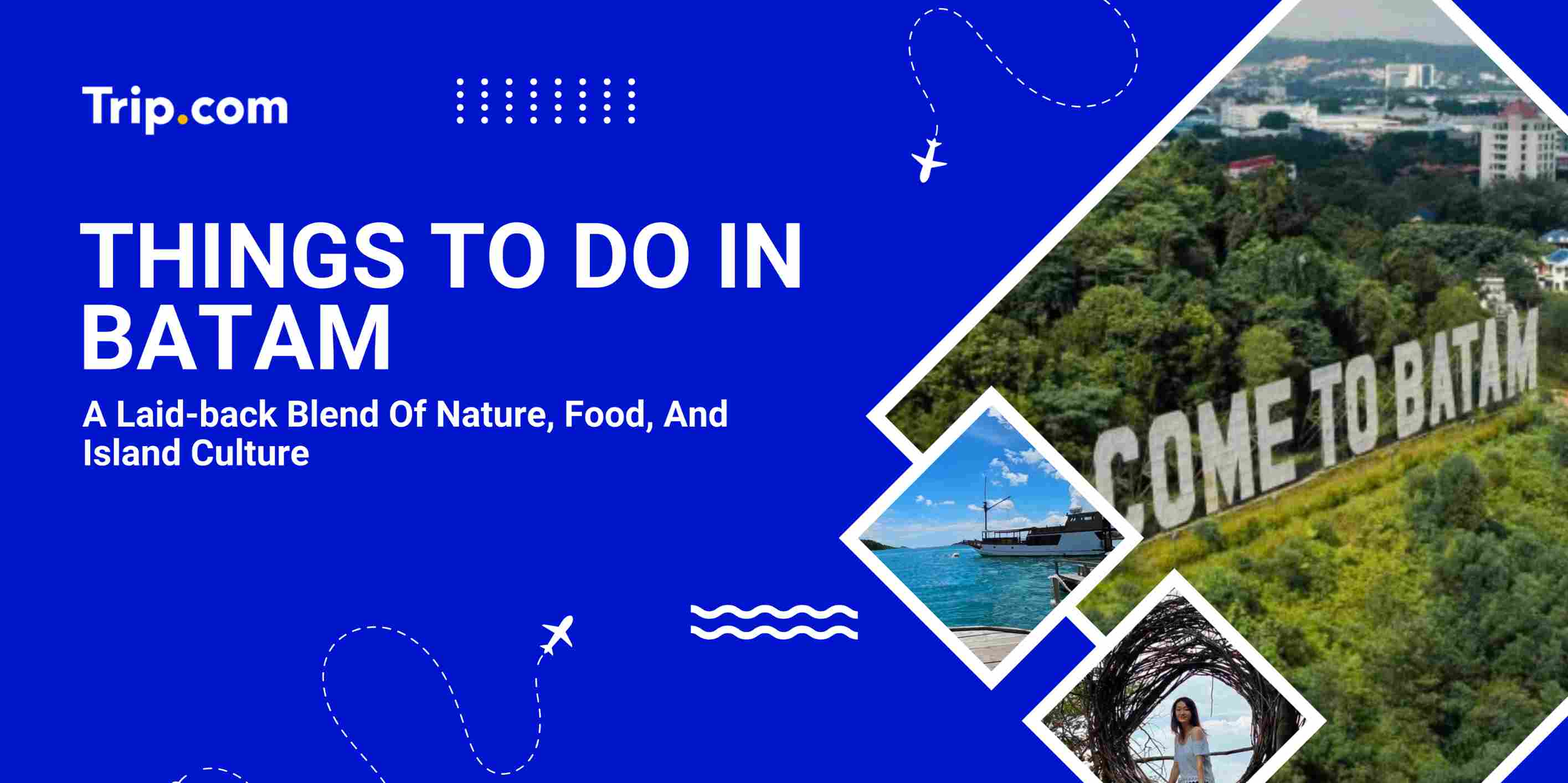 Things to Do in Batam