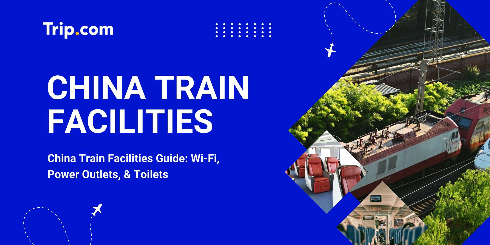 China Train Facilities