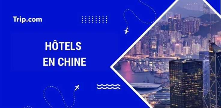 Tous les hôtels en Chine acceptent-ils les étrangers ?