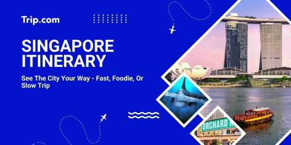 Singapore itinerary
