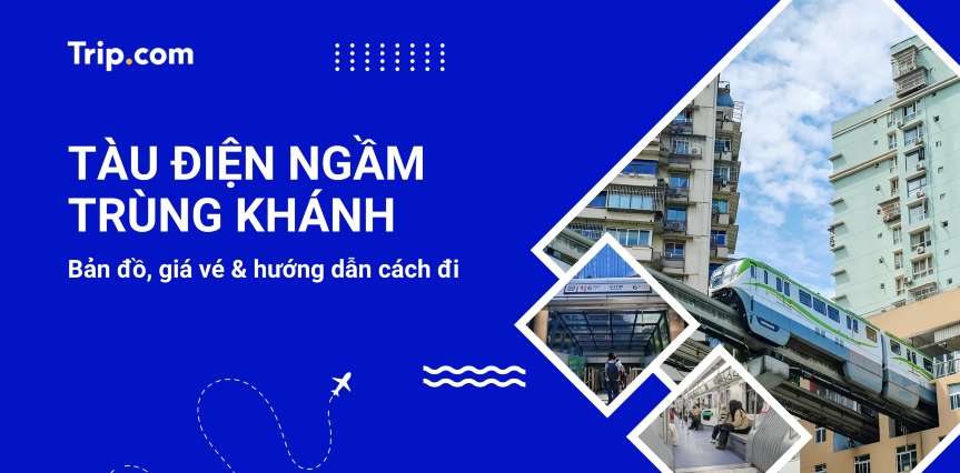 Kinh nghiệm đi tàu điện ngầm Trùng Khánh: Bản đồ, giá vé & tuyến đường 2026