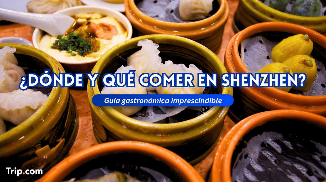 Dónde y qué comer en Shenzhen: comida imprescindible