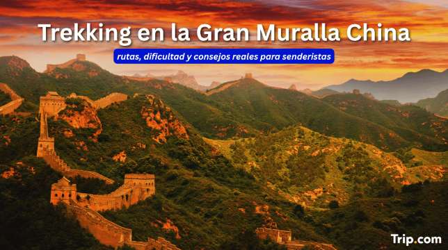 Gran Muralla China trekking: rutas y consejos  para senderistas
