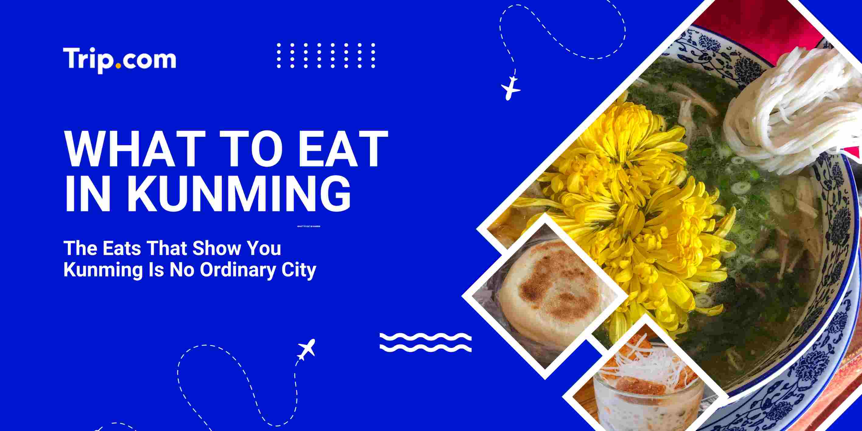 What to Eat in Kunming