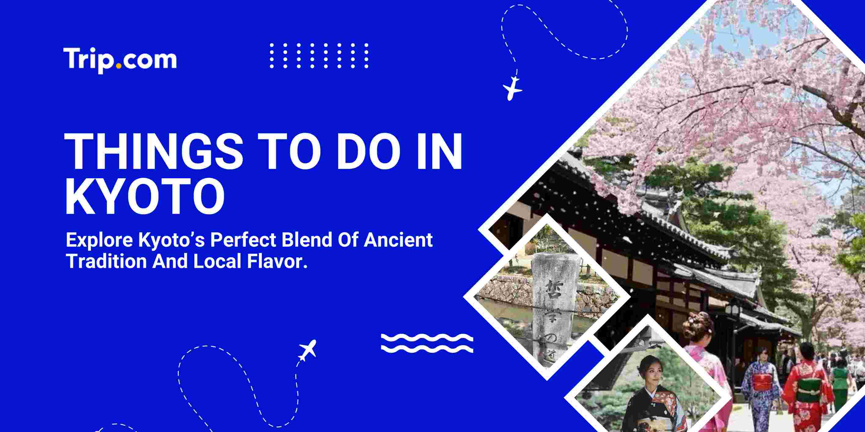 Things To Do In Kyoto