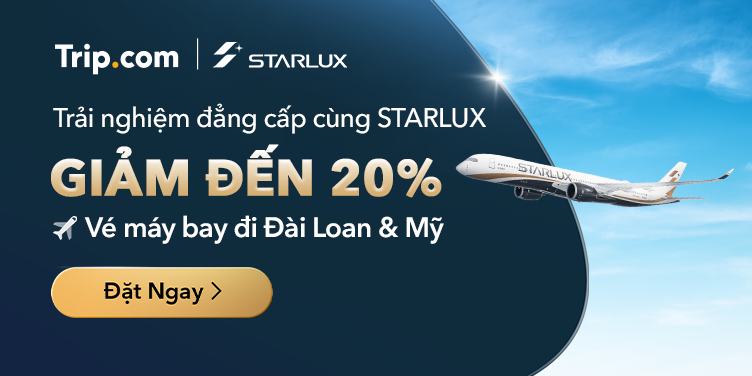 Ưu đãi bay độc quyền  STARLUX| Trip.com