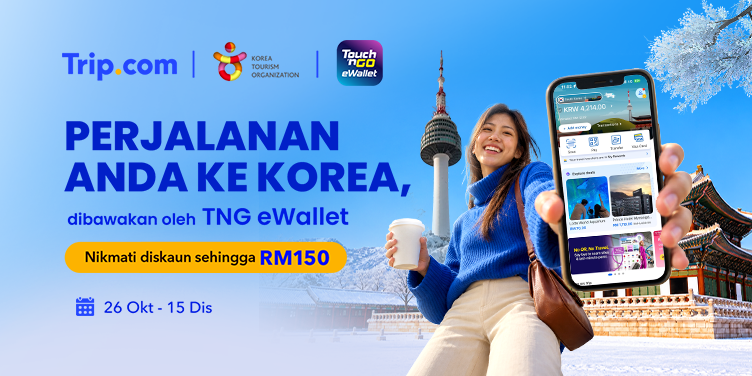 Perjalanan Korea Kami, Dibawakan oleh TNG eWallet