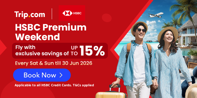 HSBC Promo: Up to 15% Off Flights | Trip.com Malaysia