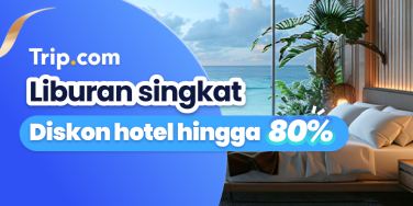 Liburan Singkat Trip.com