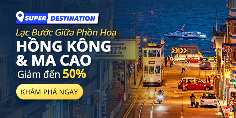 HồngKông&MaCao: Lạc Bước Giữa Phồn Hoa