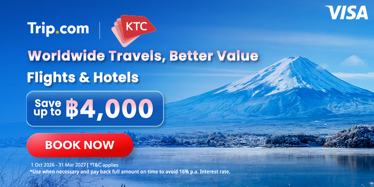 Trip.com x KTC Visa Worldwide Travels, Better Value