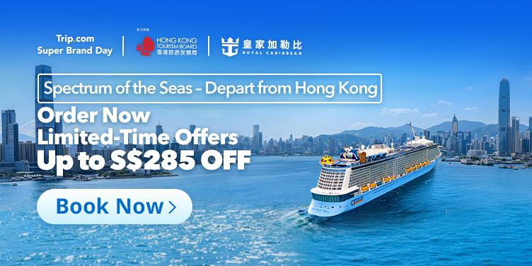 Trip.com | Super Brand Day X Royal Carribean Limited-Time Offers Up to S$285 OFF