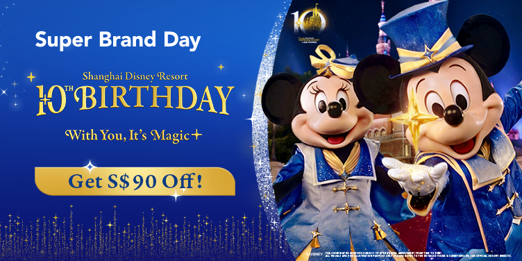 Shanghai Disneyland Get S$90 OFF!