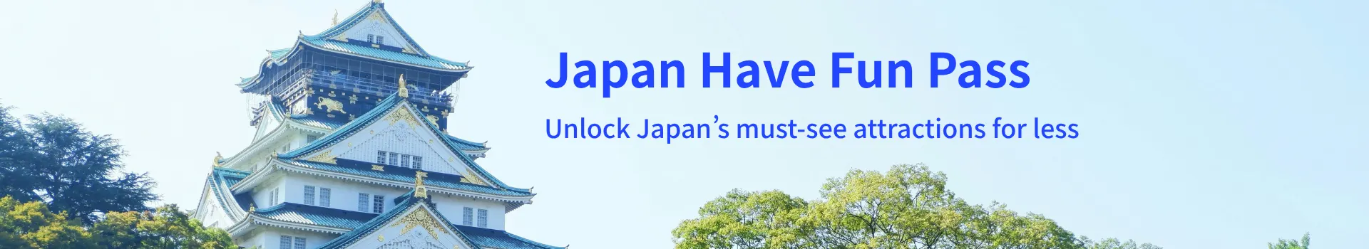 Japan Have Fun Pass: Unlock Japan's Must-see Attractions for Less