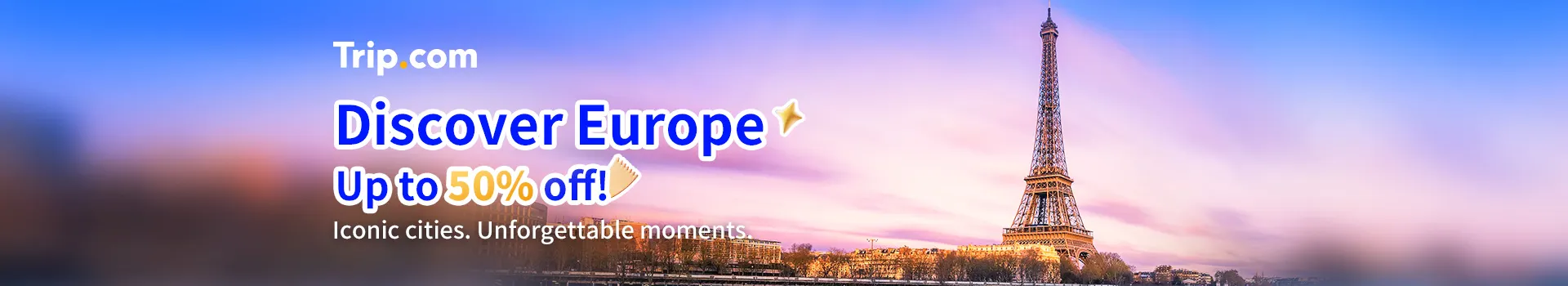 Trip.com Discover Europe promotion with savings up to 50 percent
