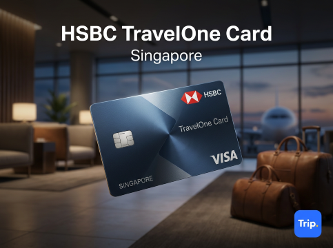 HSBC TravelOne Card Singapore Review: Benefits & Miles Guide | Trip.com