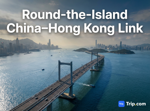 Round-the-Island China–Hong Kong Express Routes & Booking Guide | Trip.com