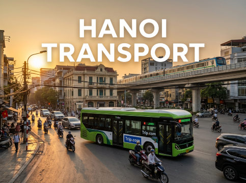 Hanoi Transport Guide 2026: How to Get Around Easily | Trip.com